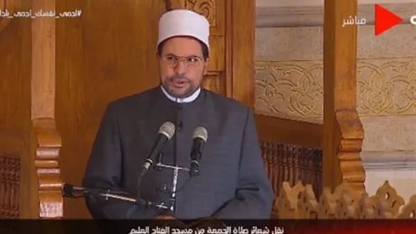 "في خطبة الجمعة" ..خطيب مسجد الفتاح العليم : "النيل له رب يحميه" وجيشًا من السماء